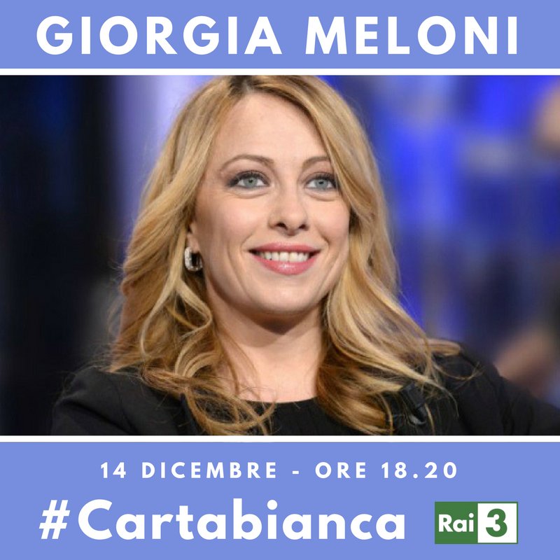 GiorgiaMeloni's tweet photo. Oggi alle 18.20 interverrò a #Cartabianca su @RaiTre. Seguitemi, aspetto i vostri commenti. ST https://t.co/sVtrvVOQc5