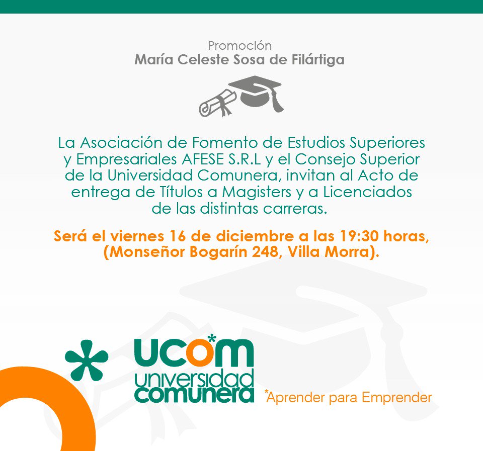 Ceremonia de entrega de títulos en la UCOM, este viernes 16 de diciembre a las 19:30 horas #25AñosInnovandoOportunidadesProfesionales
