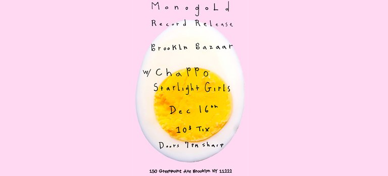 BKBazaar's tweet photo. FRIDAY: @Monogold "Yolk" EP release party with @CHAPPOmusic and @StarlightGirls ! Tix still available: https://t.co/oza5sCG9Sg https://t.co/vaAooMbru9