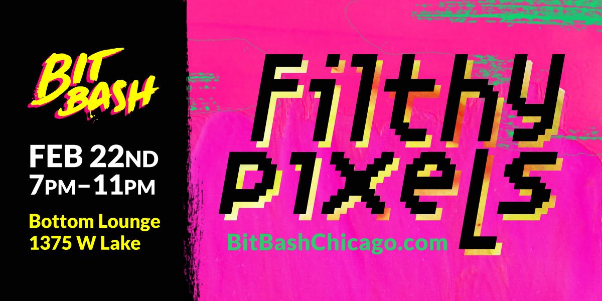 BitBashChicago's tweet image. ⚡Bit Bash Presents Filthy Pixels⚡

A night of music, games, &amp;amp; FUCKING RIGHTEOUS PASSIONATE LOVE.

Tix on sale Jan 25
BE THERE, AND BE SQUARE