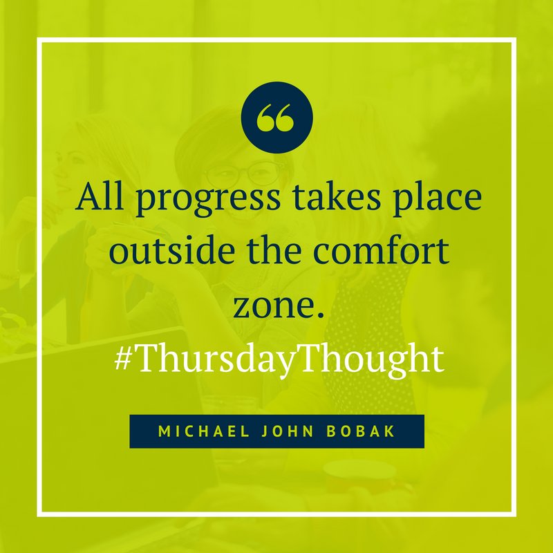 nowpensions's tweet image. "All progress takes place outside the comfort zone." - Michael John Bobak #ThursdayThoughts