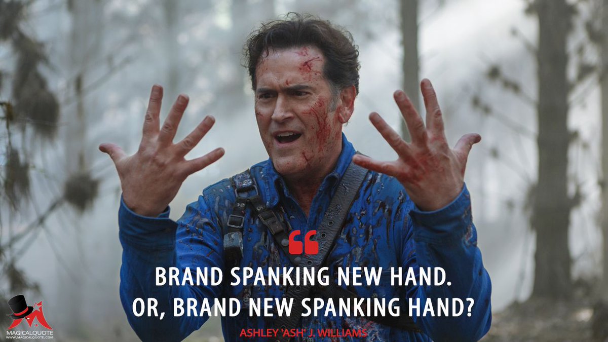 Tropisk Hører til Godkendelse MagicalQuote on Twitter: "Ashley 'Ash' J. Williams: Brand spanking new  hand. Or, brand new spanking hand? More on: https://t.co/5O3KmIxyHp  #AshvsEvilDead #ash https://t.co/P5BifbAlKs" / Twitter