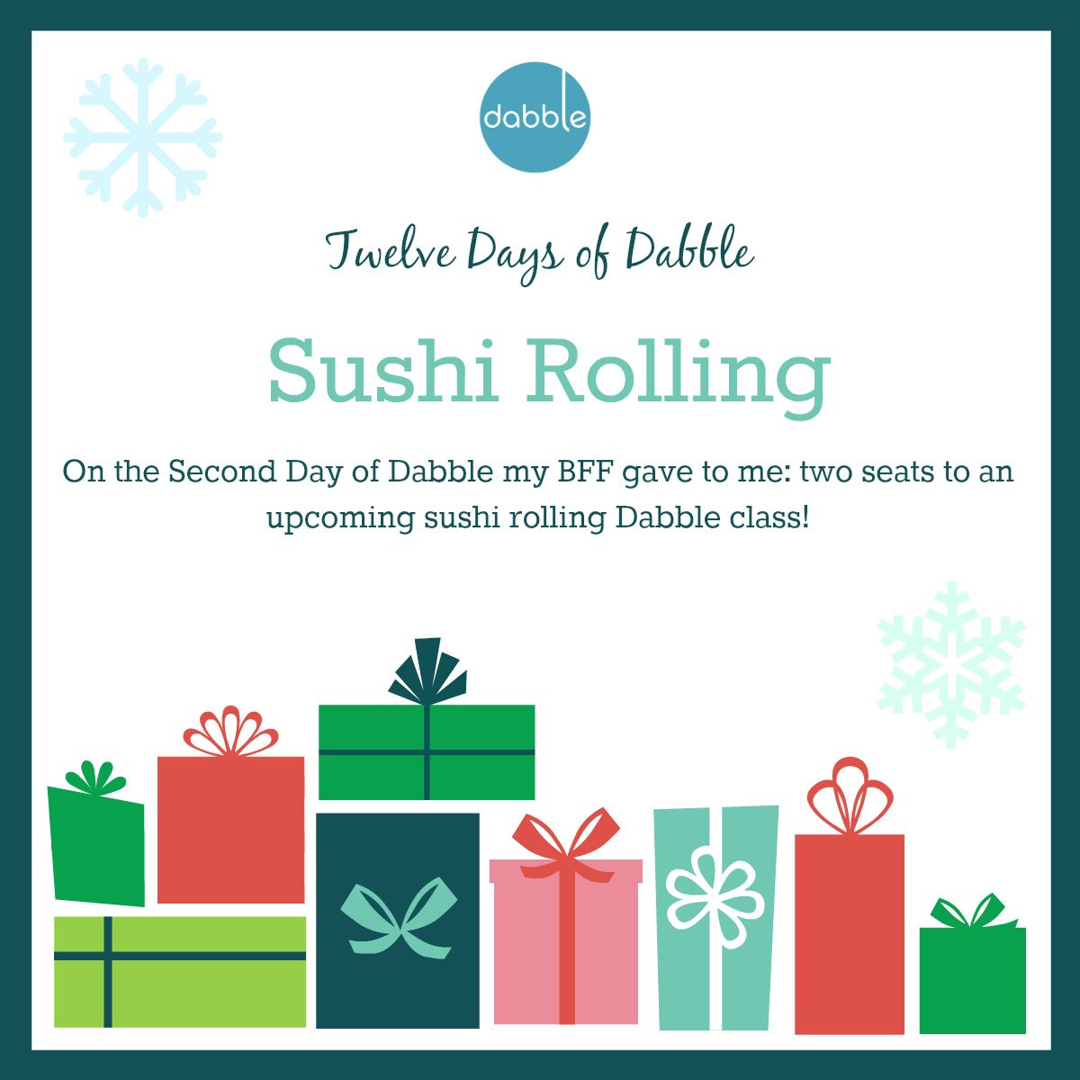 dabblehq's tweet image. On the 2nd Day of Dabble my BFF gave to me 2 Seats in Sushi Rolling with Joelen of @WC_Chicago! #12DaysOfDabble