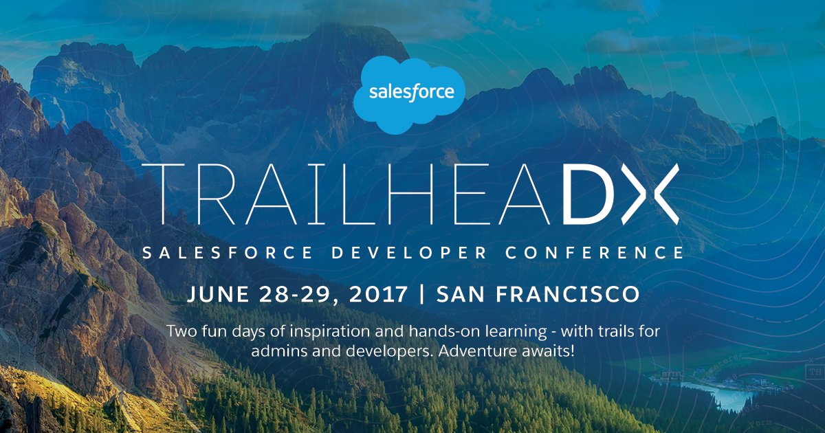 SalesforceDevs's tweet image. #TrailheaDX dates have been announced: sforce.co/2hpRISw #BlazeYourTrail