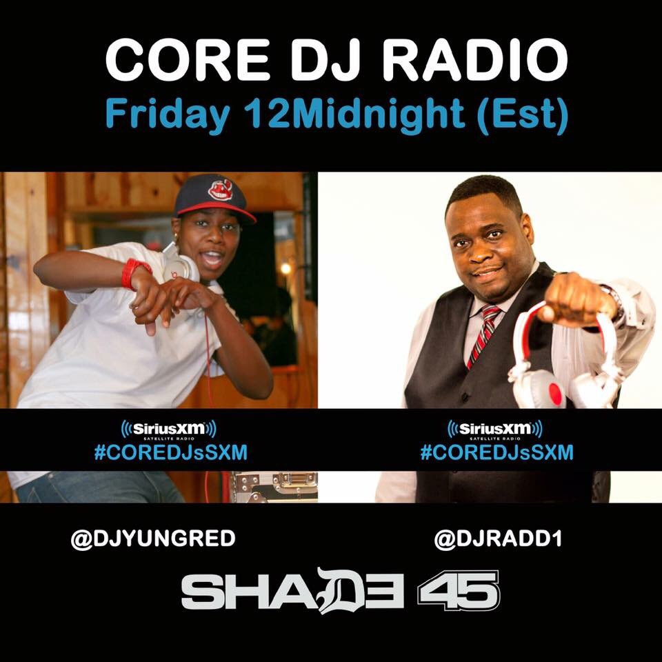 DJYUNGRED's tweet image. This Friday Catch @DJYungRed x @djradd1 In The Mix On The Core DJs Radio Show @siriusxm @shade45 #CoreDJs #MidWestDJs #Like #Share #Listen