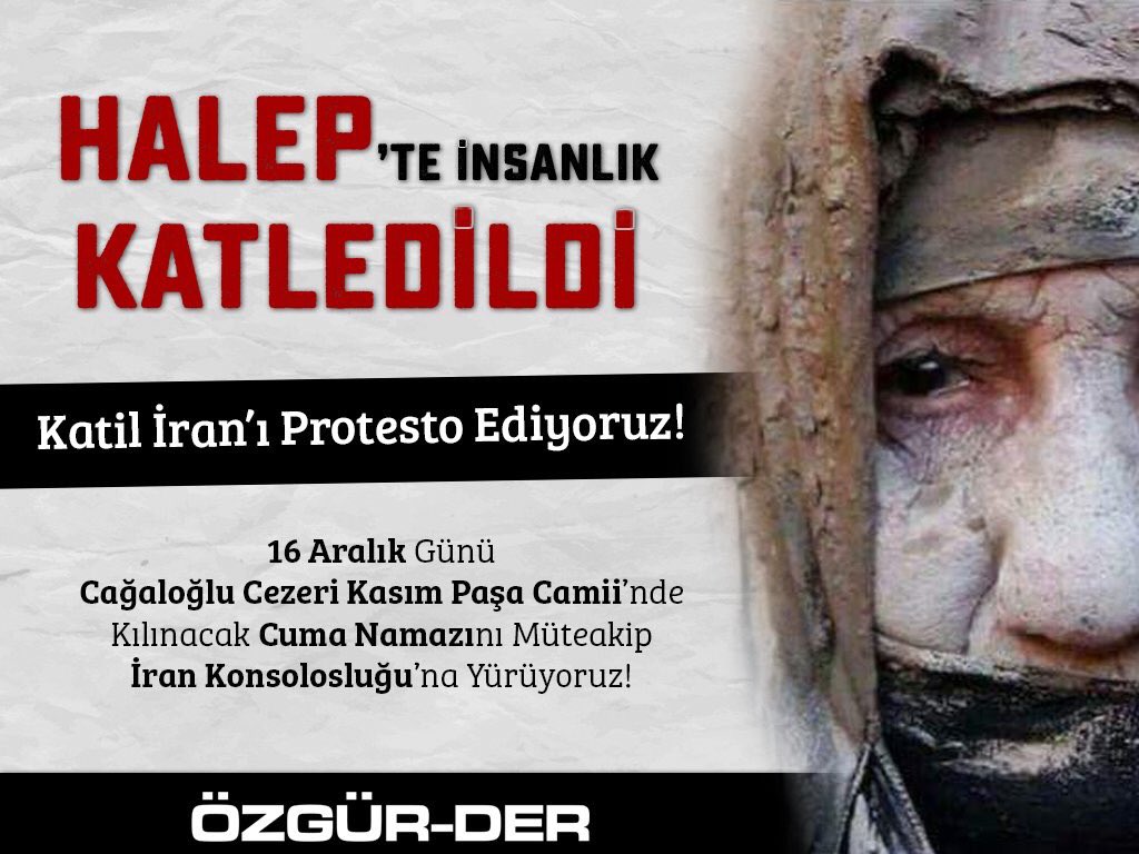 BiladusSAM's tweet image. #BUGÜN #BelhümAdallarıLanetliyoruz Cuma Namazında Cezeri KasımPaşa Camiinde Buluşup İran Konsolosluğuna yürüyoruz
#HalepteKatliamWar #Hud113