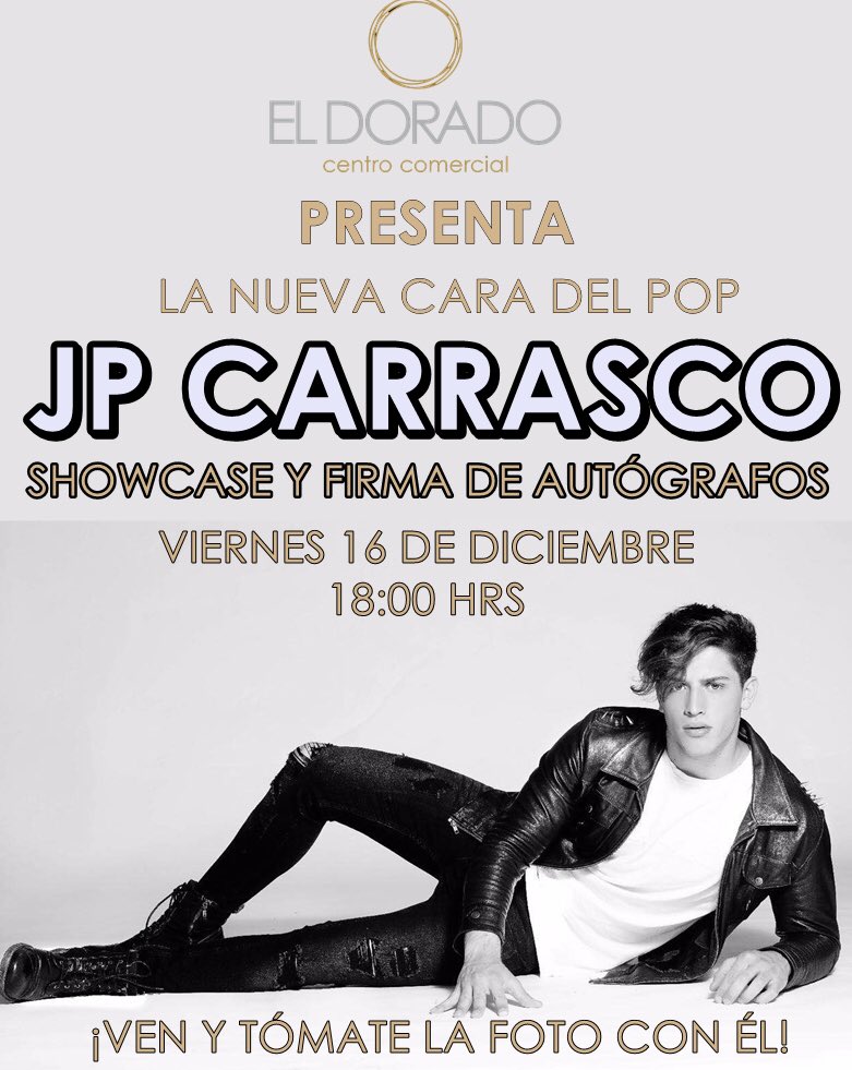 JPcarrascoof's tweet photo. Mañana l@s espero en la firma de autógrafos y showcase en @eldoradoslp 6:00 pm habrá muchos regalos, no pueden faltar! #TourUnSegundoMás 🎤🎶💥 https://t.co/UhQwUKCcOh