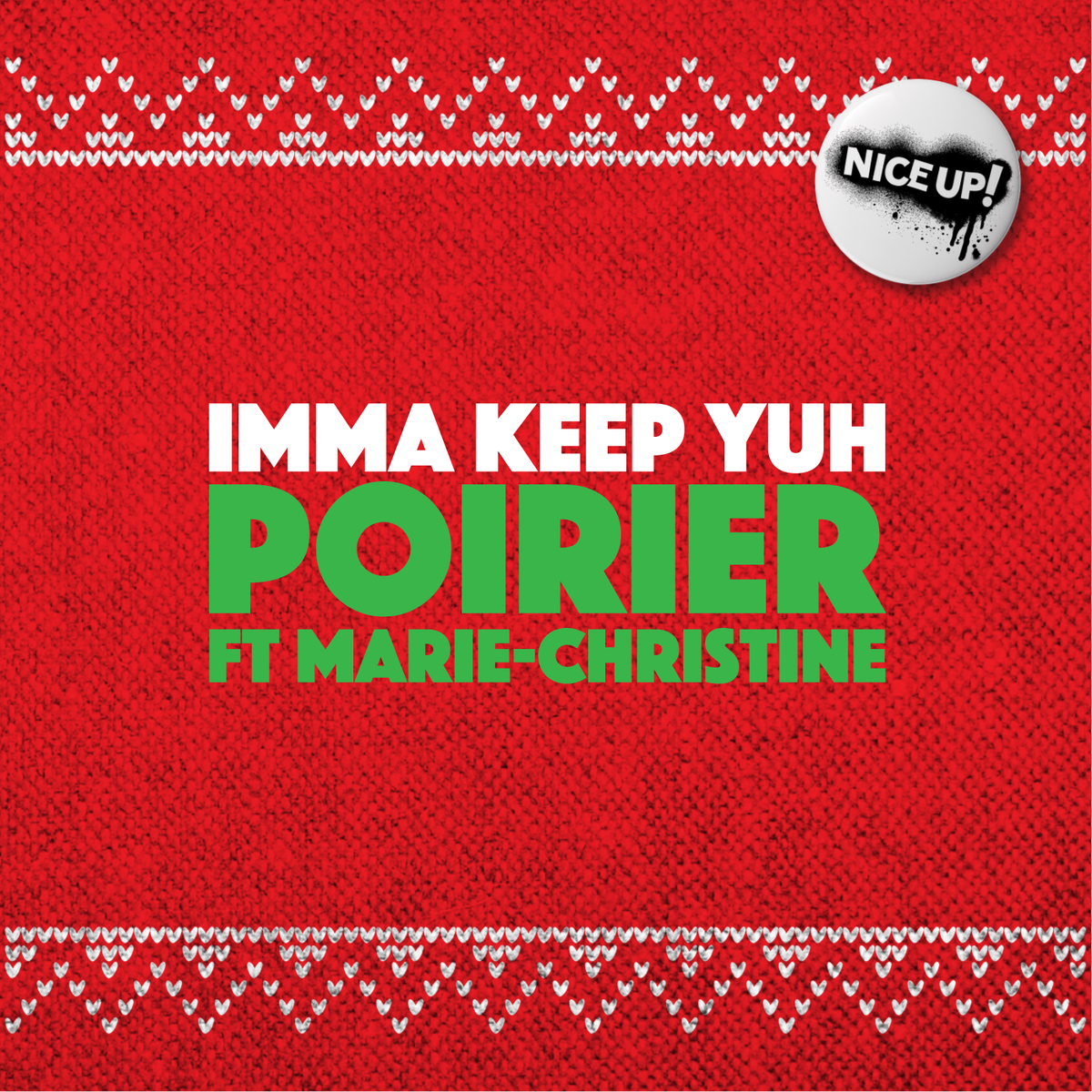 NiceUpRecords's tweet photo. Day 5 of our #12dubsofXmas and @POIRIERsound unleashes a fresh vocal on his #PositiveUp rhythm feat @1mariechristine https://t.co/ObEiZ4nBMq https://t.co/zCb1lw3TWM