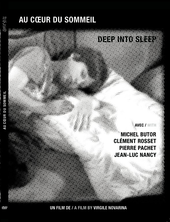 VirgileNovarina's tweet photo. #DVD #Sommeil #MichelButor #PierrePachet #ClémentRosset #JeanLucNancy : https://t.co/tzxpSDhHp5 Infos, commandes : https://t.co/wS8tAvDUXQ https://t.co/zi25hlRqlQ