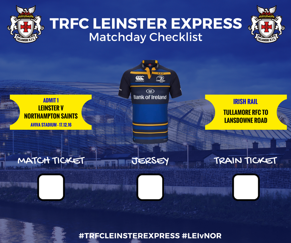 TullamoreRFC's tweet image. If you're heading on the #TRFCLeinsterExpress tomorrow, don't forget your checklist!