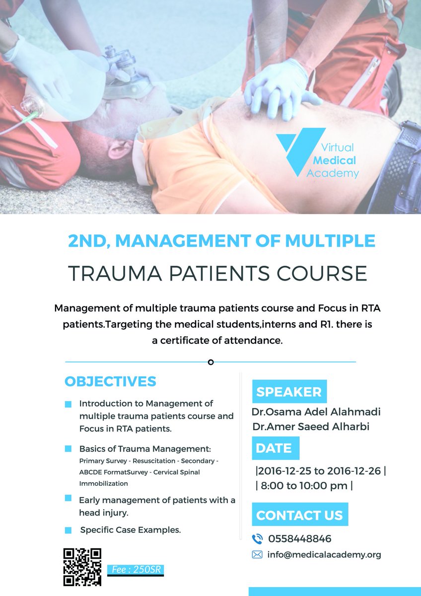 medical_vma's tweet photo. 2nd, Management Of Multiple Trauma Patients Course
SIGN NOW
https://t.co/C5ZZQLDhmz
|25-26/12/2016 |250SR|
#VMA_2016 https://t.co/zs5tlyBTrD