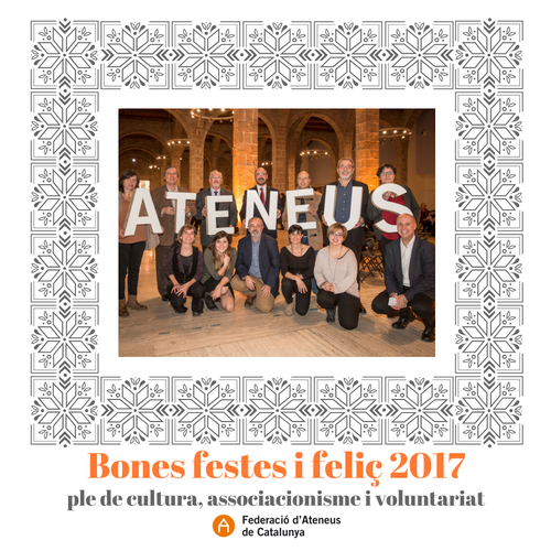 AteneusCat's tweet photo. Bones festes i feliç 2017 ple de cultura, associacionisme i voluntariat! #TotsSomAteneus https://t.co/oKse0Busia