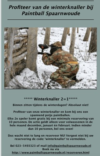 Paintballen's tweet photo. Binnen zitten tijdens de winterdagen? Absoluut niet! Kom profiteren van onze 2 = 1 winterknaller en kom bij ons een potje paintballen! https://t.co/m7juYpjcVm