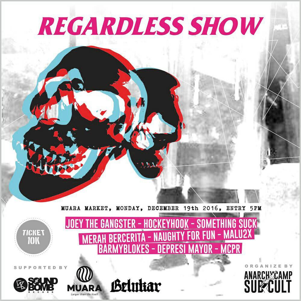 #regardlessshow riot with <a href="/JoeyTheGangsID/">Joey The Gangster</a> <a href="/hockeyhook/">HOCKEY HOOK</a> <a href="/MerahBercerita/">Merah Bercerita</a> <a href="/MCPR_official/">MCPR</a> <a href="/SOMETHINGSUCK/">SOMETHINGSUCK</a> <a href="/NFFpunx/">Naughty For Fun</a> <a href="/barmy/">Marsha Young</a>. At muara market 191216