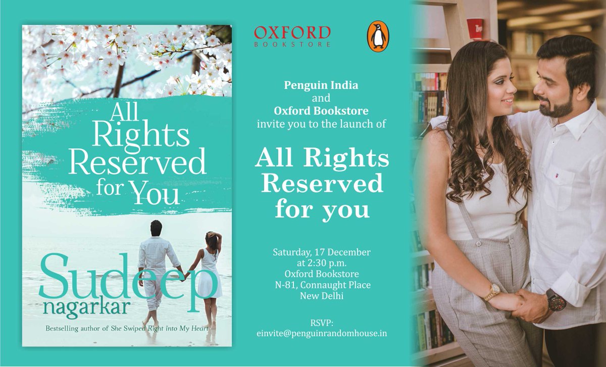 oxfordbookstore's tweet photo. Delhi, join us tomorrow at 2:30 PM for the launch of "All Rights reserved for you" by @sudeep_nagarkar @OBS_CP with @PenguinIndia https://t.co/73OEuJisnl