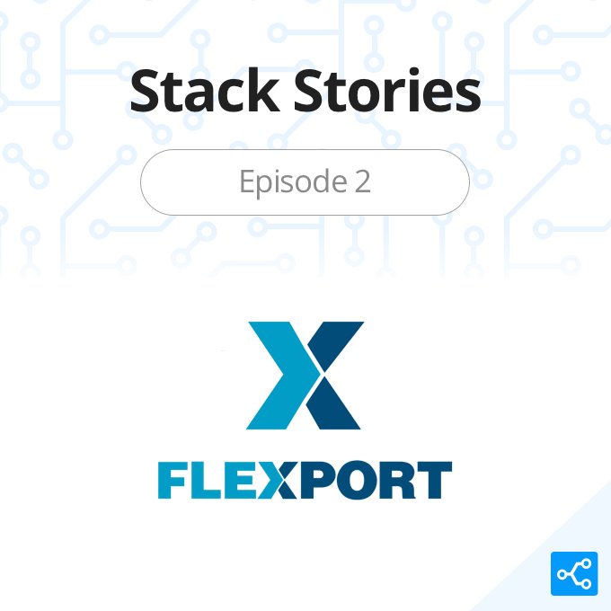 stackshareio's tweet image. [New Post] How @Flexport Builds Software To Move Over $1B In Merchandise bit.ly/2hrEMeD featuring @famoseagle @dmnd_ #stackstories