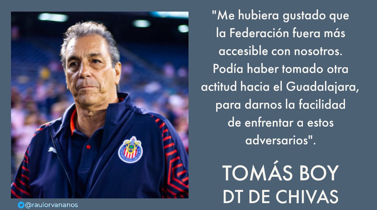 RaulOrvananos's tweet photo. Tomás Boy, DT de @Chivas, aseguró que les hubiera gustado tener más apoyo de la @FMF para poder disputar la #ColossusCup
#AsiLoDijo 🗣️ ⬇️
#FelizLunes https://t.co/QaCMHZWneB