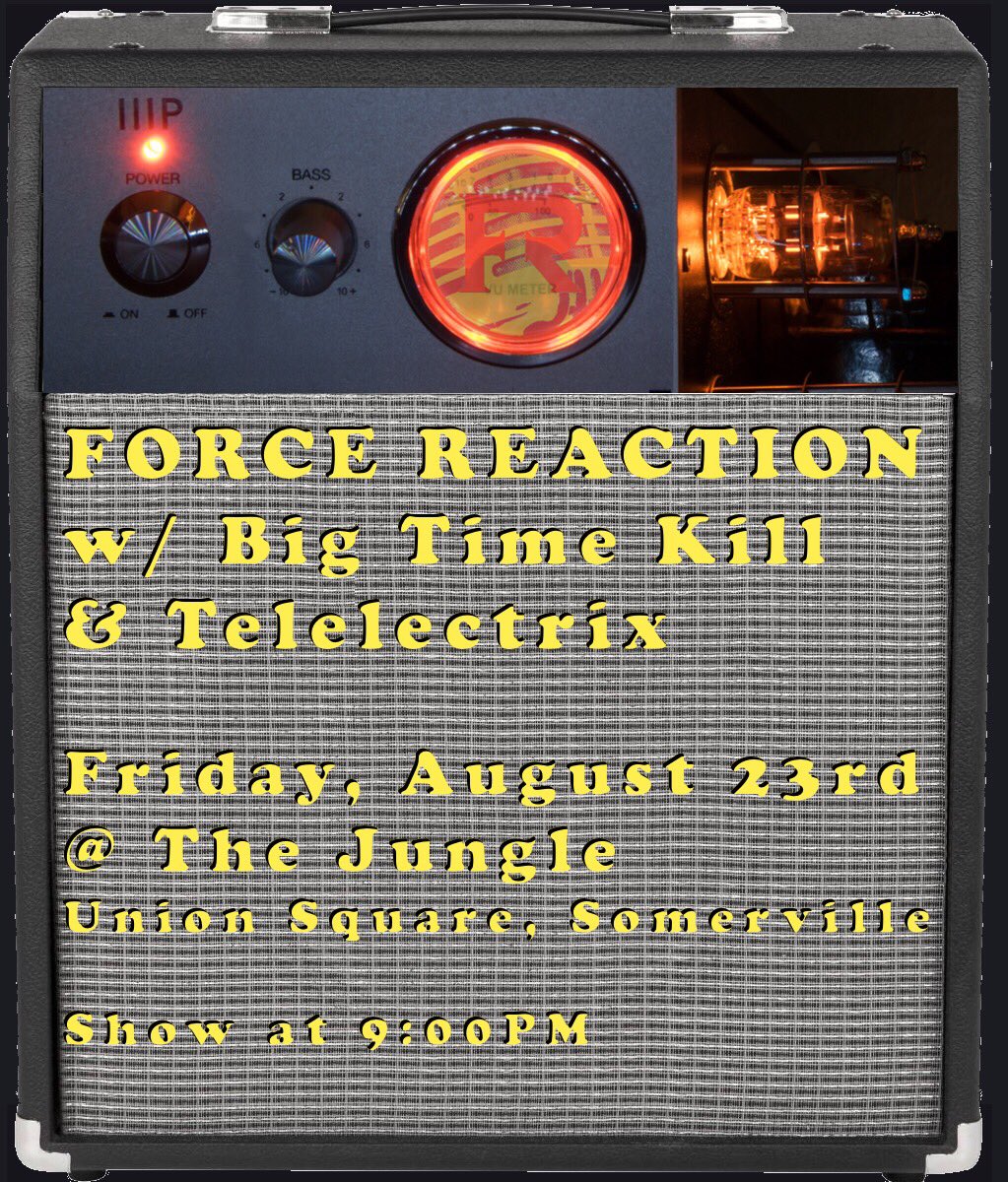 ForceReaction's tweet photo. Force Reaction with @telelectrix and @BigTimeKill at The Jungle in Somerville. August 23rd, 9pm #music #electronic #electronicduo #livemusic #boston #bostonmusic #somerville #thejungle #forcereaction #telelectrix #bigtimekill https://t.co/CtPHyEuFkr