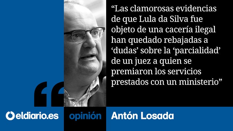 eldiarioes's tweet photo. OPINIÓN | Acordaos de Lula https://t.co/ohvepTVTnm Por @antonlosada https://t.co/AnTSlLL7w6