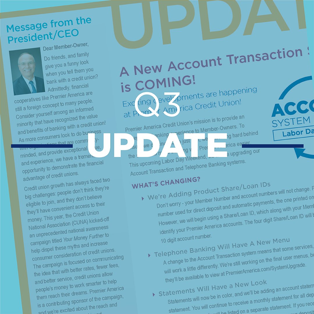 Our Q3 Newsletter is out now and we've got some exciting news. A NEW Account Transaction System is coming! Visit bit.ly/2JC8WZ8 to learn more! #premieramerica