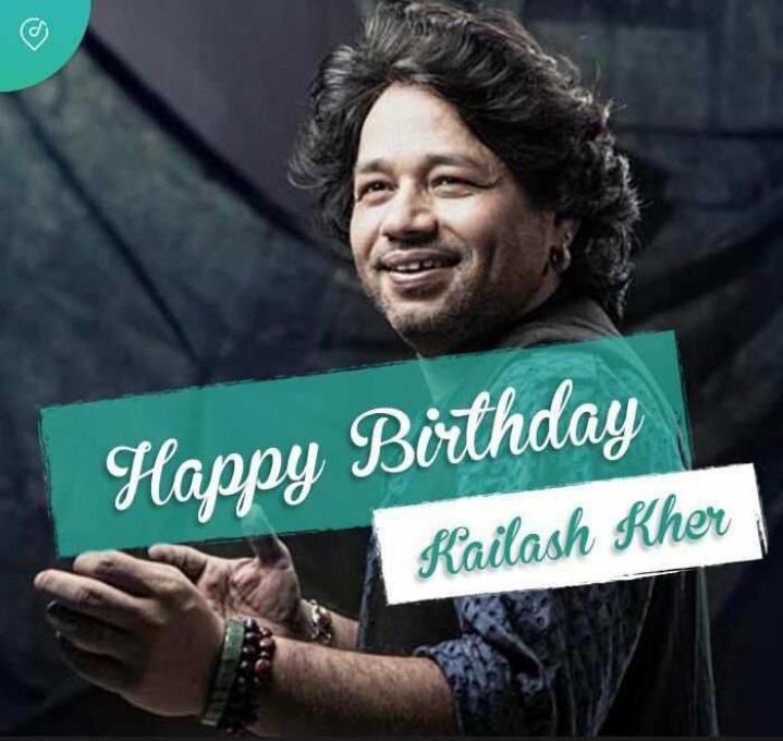  Happy Birthday kailash kher ji .
You are most popular singer in Bollywood 