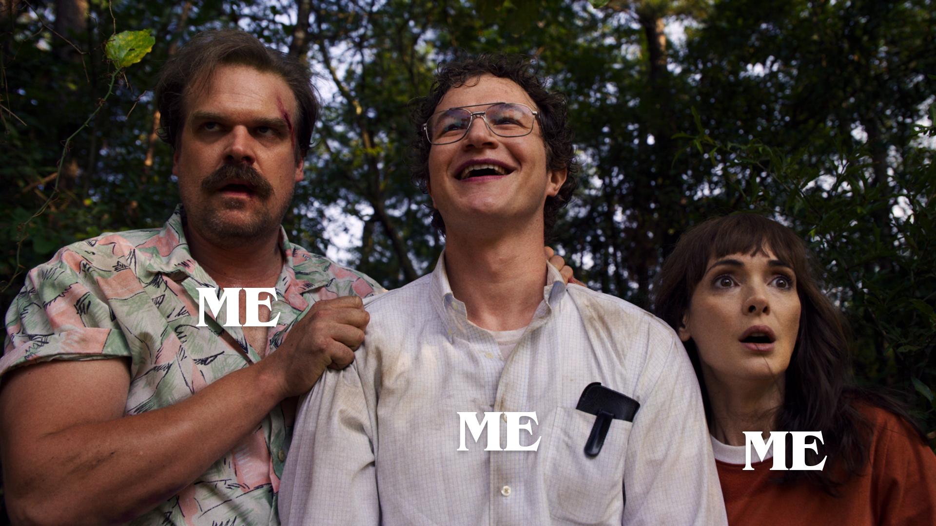 Stranger Things On Twitter The Three Moods While Watching This Season
