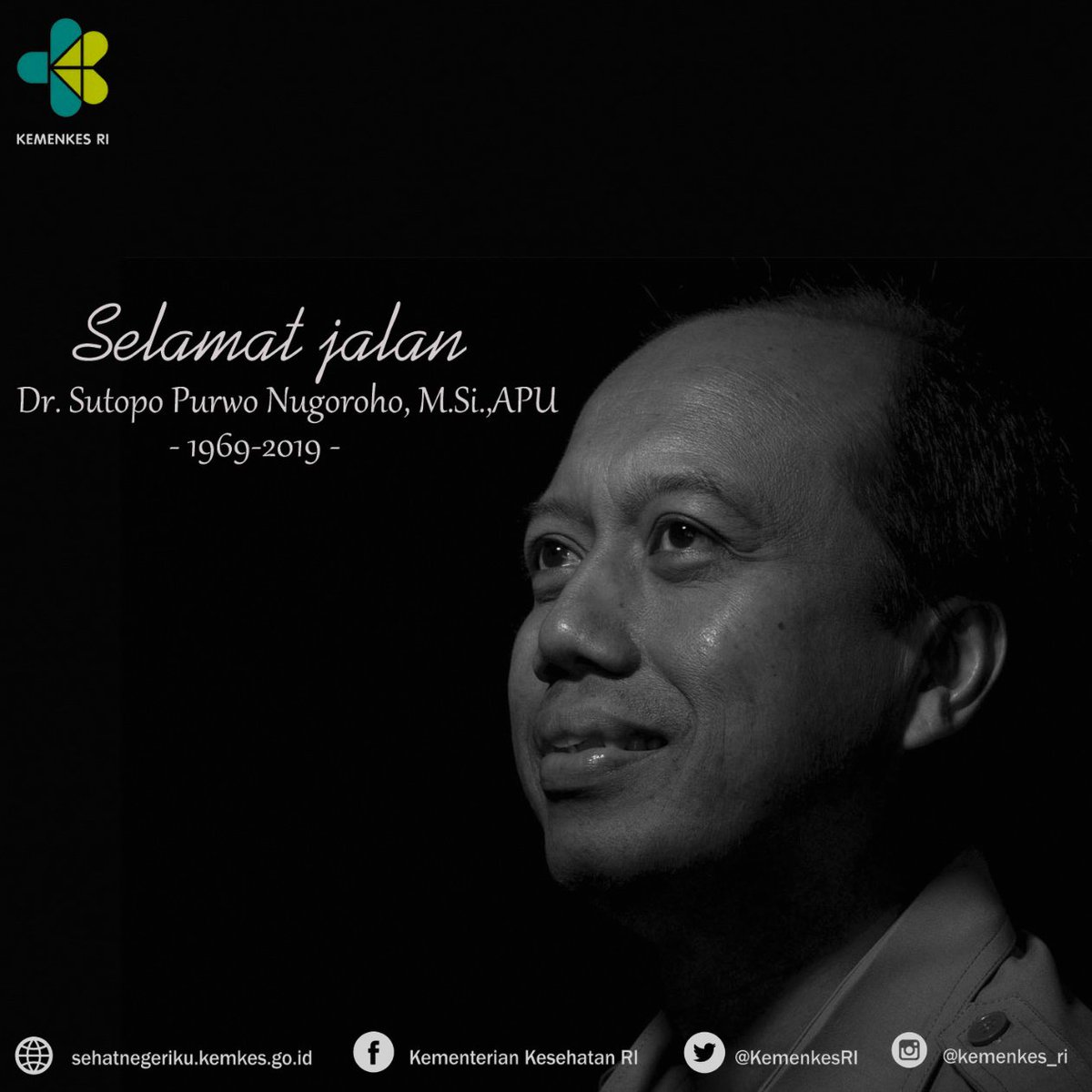Selamat jalan Dr.Sutopo Purwo Nungroho, M. Si, APU (@Sutopo_PN). 

Indonesia baru saja kehilangan sosok pemimpin yang berdedikasi untuk negeri. Terima kasih atas pengabdianmu untuk negeri. 

Semoga Tuhan menempatkannya di sisi-Nya yang paling dekat.