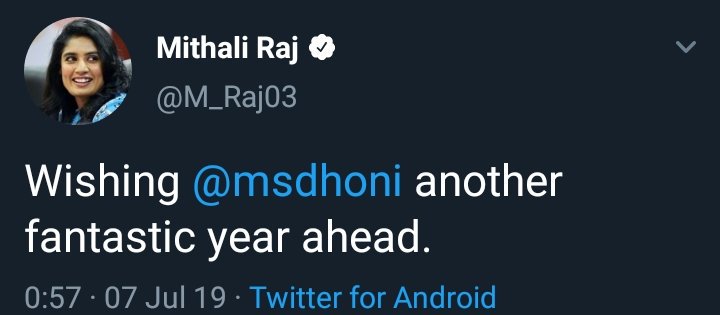 Indian Woman Cricket Torchbearer  @M_Raj03 wishes.  #HappyBirthdayDhoni