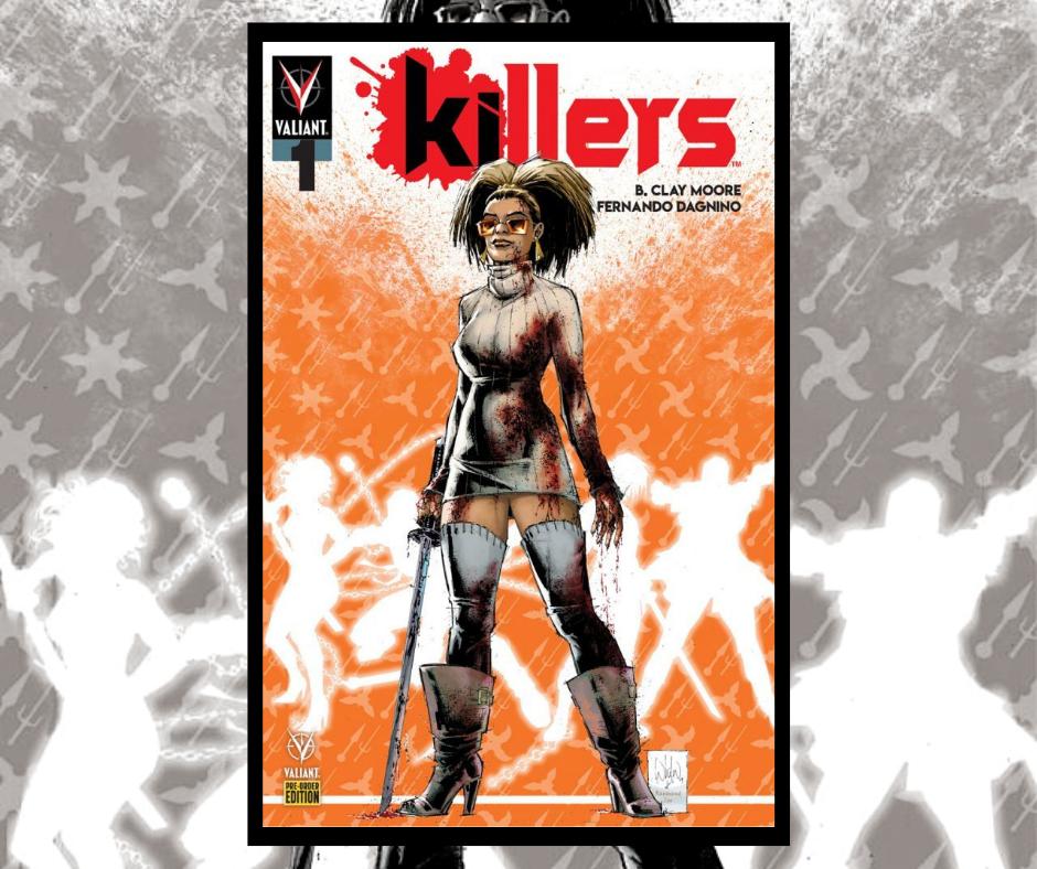 HeroesInColor00's tweet photo. #Killers #1 (2019)  //  #ValiantComics
Get the #comics here https://t.co/N9c1lulI1K
AStory: #BClayMoore
#Art: #FernandoDagnino https://t.co/9PDJNJ3tv3