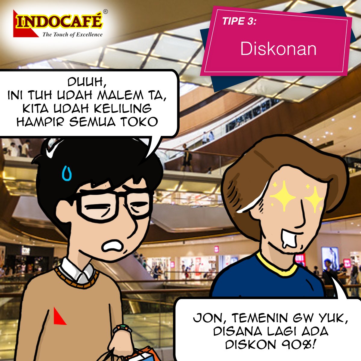 Indocafe_ID's tweet photo. Sobat Mix, kamu termasuk tipe yang mana nih kalo belanja?
#BeyondFirstClass #PerfectMix #ReMixAsix #JoniRadit https://t.co/rNyxJobPZq