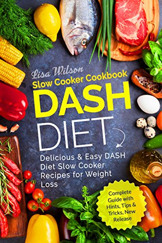 dash diet slow cooker recipes dash diet slow cooker recipes