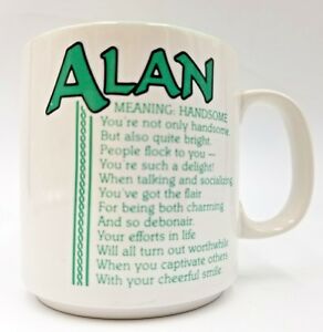 Alan has lots differing etymologies! Usually understood to mean 'handsome' or 'cheerful'! 1st introduced into England by Bretons in 11th C Norman Invasion. In Breton, alan is colloquial for fox & may originally have meant "deer". Or anglicization of Irish word meaning "rock"? 