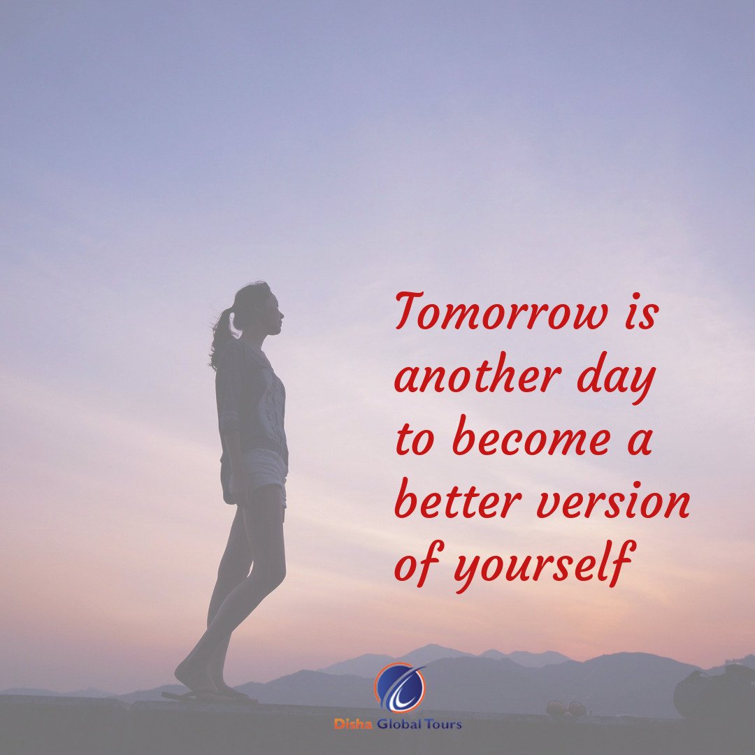dishaglobal's tweet photo. Every day is your day.
#tomorrow #everyday #versionofyourself #dishaglobaltours #travel https://t.co/J6ylQOKVj8