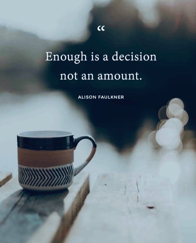findingyourz's tweet photo. Double tap if you agree with Alison that ENOUGH is a DECISION we make in our lives, it is not an AMOUNT 💥💥💥 #lifecoaching #findingyourz https://t.co/XJydtH4PpX