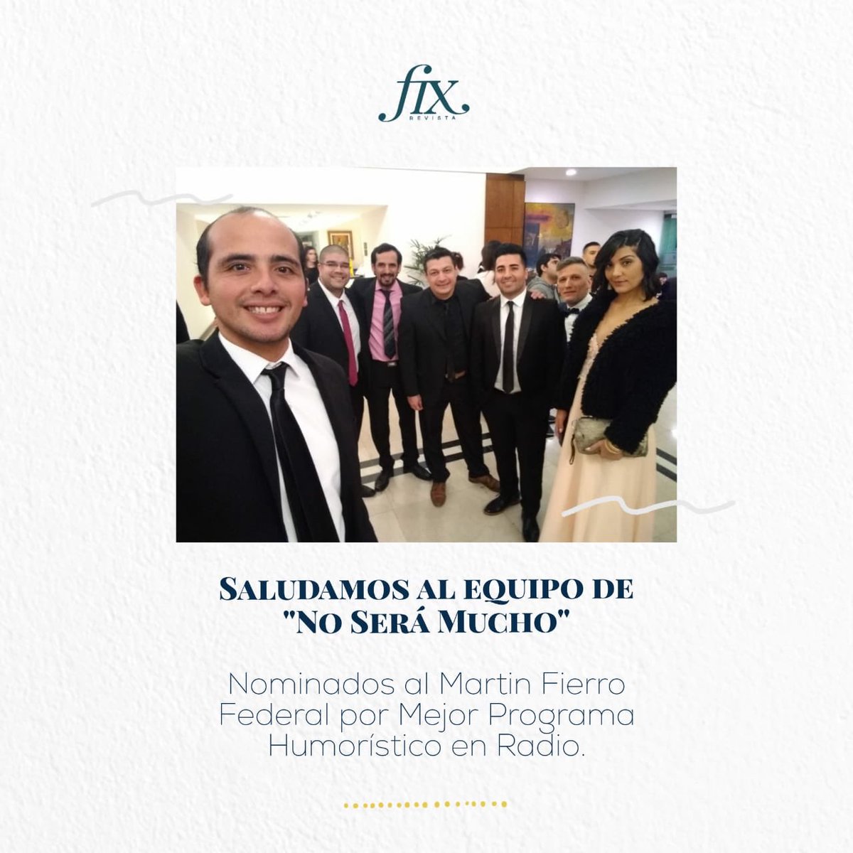 revistafixnea's tweet photo. Felicitaciones  equipo de @NoSeraMucho2019  por su nominación a “Mejor Programa Humorístico en Radio” 🎙📻
.
En los #MartinFierroFederal2019 
#NoSeraMucho #MartinFierroFederal #RevistaFix https://t.co/CtIGxkiyQM