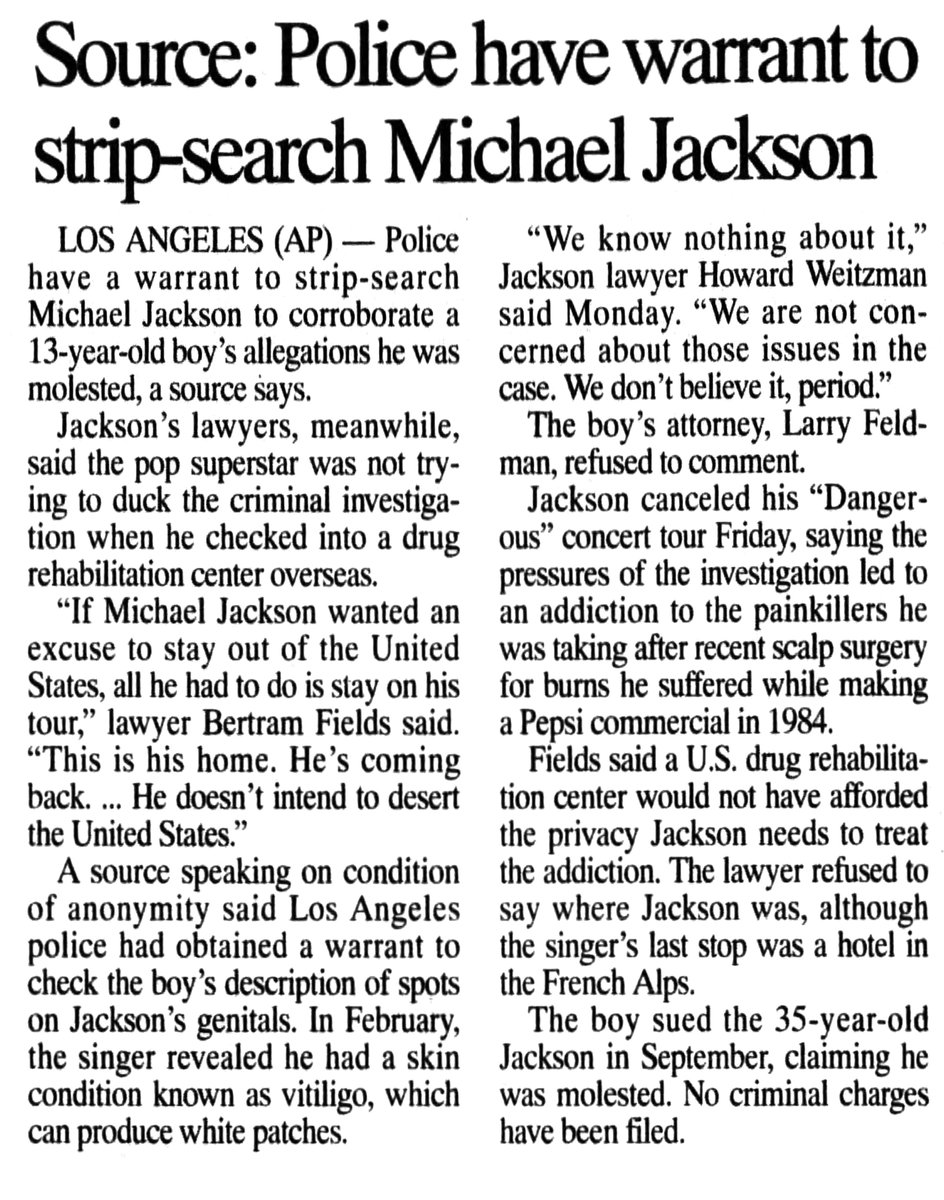 By Nov. 16, 1993, news of the strip search had already spread across 100s of publications via Associated Press while MJ's own attorneys still doubted it's validity, as they hadn't yet heard about it from the state."We know nothing about it... We don't believe it, period." -HW