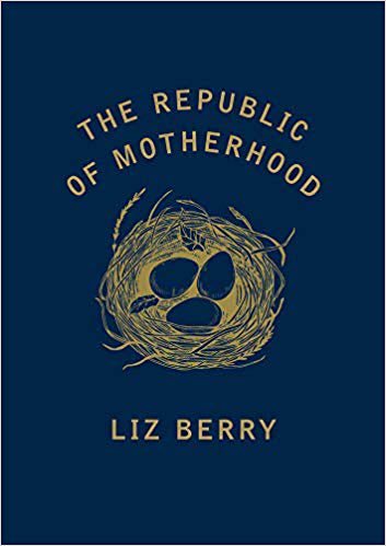 Liz Berry ‘The Republic of Motherhood’ #poet #poetry #poetrycommunity #poetrylovers #POEMS #book #books #booklovers #poetryrecommendations .,@mia_qs