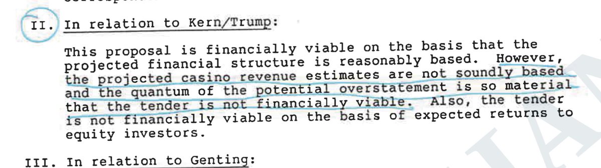 Back to $ (re: Trump bid only):“... the projected casino revenue estimates are not soundly based and the quantum of the potential overstatement is so material that the tender is not financially viable.”What a surprise.