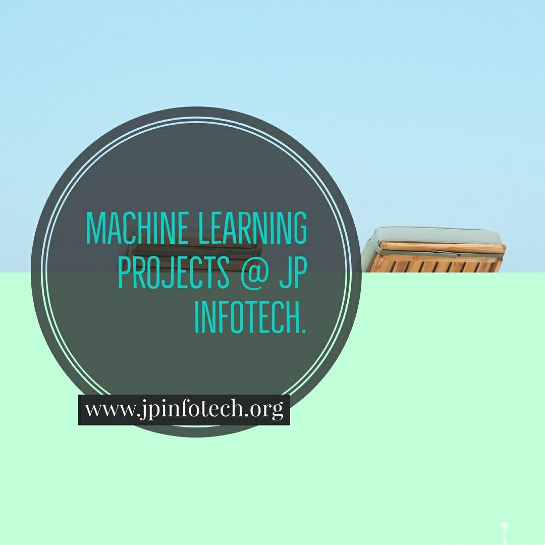 jpinfotechpondy's tweet image. Machine Learning Projects @ Jpinfotech.org 
#machinelearning #machinelearningproject #machinelearningprojects #finalyearproject #finalyearprojects #ieeeprojectsexpertguidance #ieeeprojects #ieeeproject #jpinfotech #python #pythonprojects #pythonproject