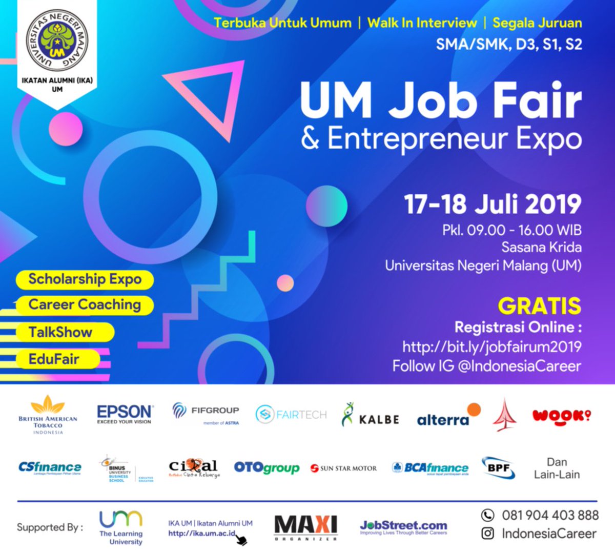 UM JOB FAIR &amp; ENTREPRENEUR EXPO

Registrasi Online :
bit.ly/jobfairum2019

Instagram <a href="/IndonesiaCareer/">MAXI ORGANIZER</a>