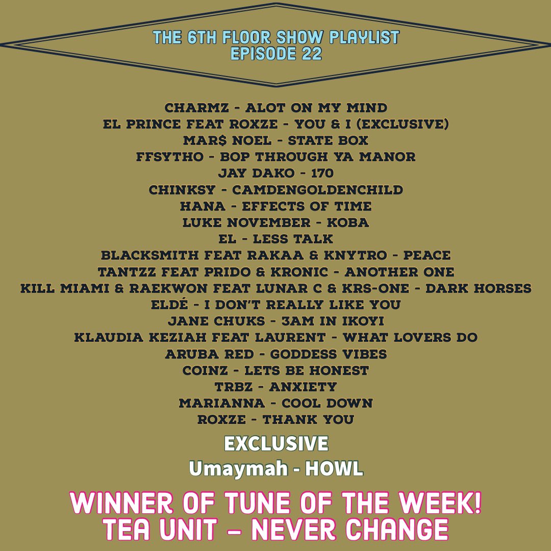 Episode 22 #ComingSoon #The6thFloorShow 
@itsCharmzy <a href="/ItsMarsNoel/">MAR$ NOEL</a> <a href="/FFSYTHO/">FFSYTHO?!</a> <a href="/jaydakomusic/">Jay Dako</a> @chinkseyMGMT <a href="/2020_hanz/">Hana Zari</a> <a href="/lukenovember97/">Autumn’s Finest 🦋🍂</a> <a href="/_Blacksmith/">Blacksmith</a> @Tantzz_1st <a href="/KillMiami/">Kill Miami</a> <a href="/lordedollas/">GO! OUT NOW! 🏃🏾💨💔</a> <a href="/thejanechuks/">Jane Chuks</a> <a href="/KlaudiaKeziah/">KLAUDIA KEZIAH</a> <a href="/ArubaRed/">aruba ▼ red</a> <a href="/_coinz/">Coinz</a> <a href="/Trbz666/">6 VI 6 #FREEWILEY</a> <a href="/mariannamusicc/">MARI’ANNA 💎</a> @_Roxze @El_Umaymah