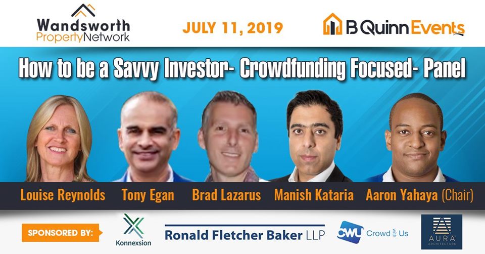 I am part of a property panel @BQuinnEvents Wandsworth meeting this Thursday 11th July evening. We will cover how to avoid mistakes and what to look for when investing in property Crowdfunding. Why not come along and see if it is for you?
Sign up lnkd.in/dP5zKT6