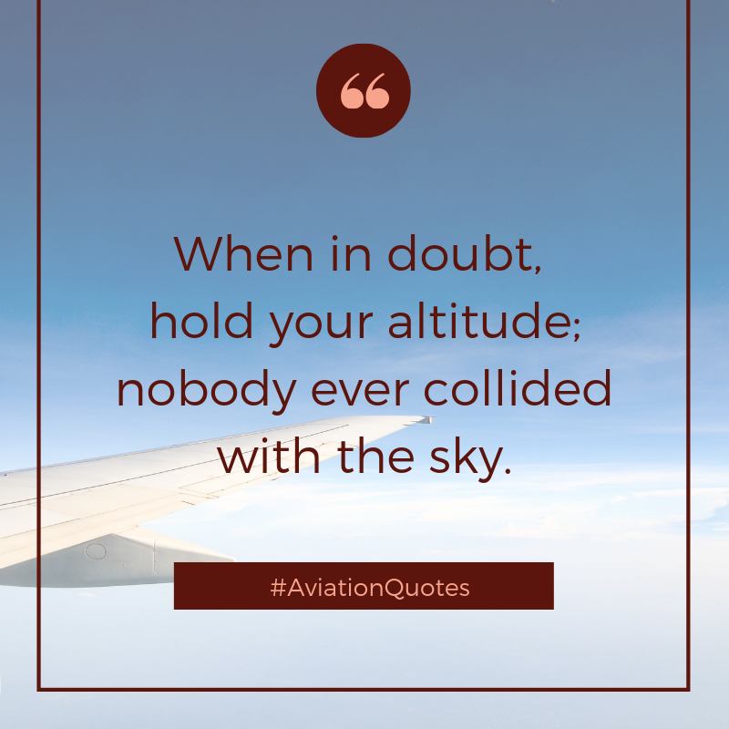 claytonhotelmcr's tweet photo. "When in doubt, hold your altitude; nobody ever collided with the sky." โ๏ธโ๏ธโ๏ธ
#ThursdayThoughts #ThursdayMotivation #AimHigh #AviationQuotes #AvGeek #Flying #DreamBig #PilotQuotes #ManchesterAirport https://t.co/yfi1lcg12s