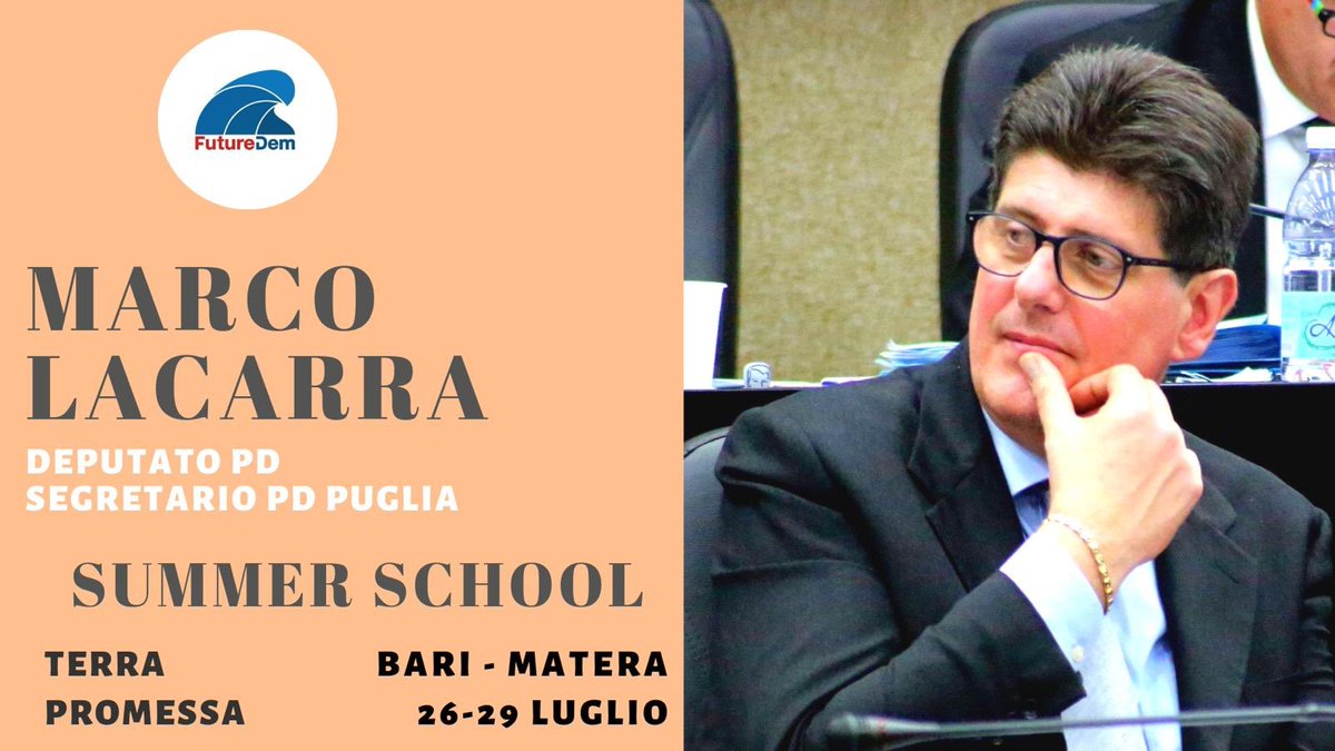 futuredem's tweet photo. ‘@marco_lacarra, deputato del Partito Democratico e segretario del Pd Puglia, sarà uno degli ospiti della nostra settima Summer School “Terra promessa”. 

Vi aspettiamo dal 26 al 29 luglio tra Bari e Matera. Correte a registrarvi! 

https://t.co/pRcoICLxDa https://t.co/Lwswc7YRjt