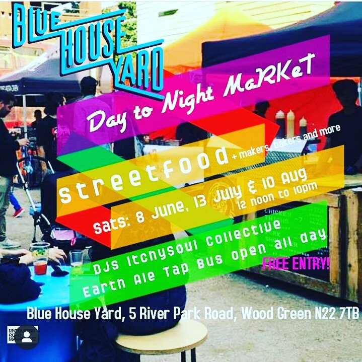 Bring your family and friends!  Another fantastic Day to Night Market @bluehouseyard, Wood Green, this Saturday. Open 12 noon - 10 pm. Spread the news!#woodgreen #Haringey #northlondon #londonevents #streetfood #streetmarket #beer #CraftBeer