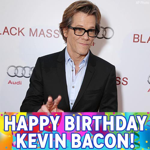 Happy birthday to actor Kevin Bacon! 