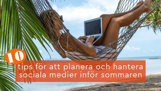 LindaBjorck's tweet photo. 10 tips för att planera och hantera sociala medier inför sommaren  ☀️https://t.co/knbvDEZ0T9 #socialamedier #Smartbizz https://t.co/bgGWk8x9Kn