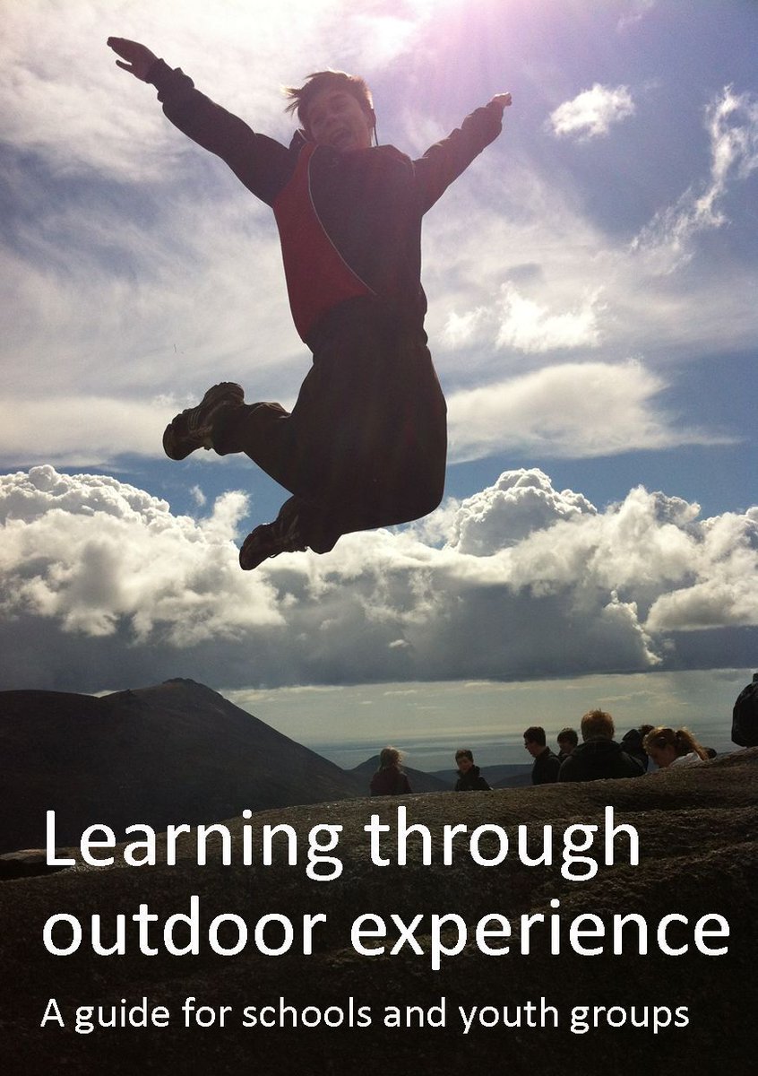 Learning through outdoor experience A guide for schools and youth groups infed.org/mobi/learning-…