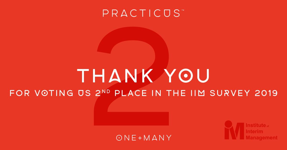 We are excited to have been awarded #2ndplace in the @InterimMgt_IIM 2019 survey! A massive thank you to everyone that voted for #Practicus, we couldn't have done it without you! Our aim is to continue to get better and better #alwayslearning #IIMSurvey2019 #oneplusmany
