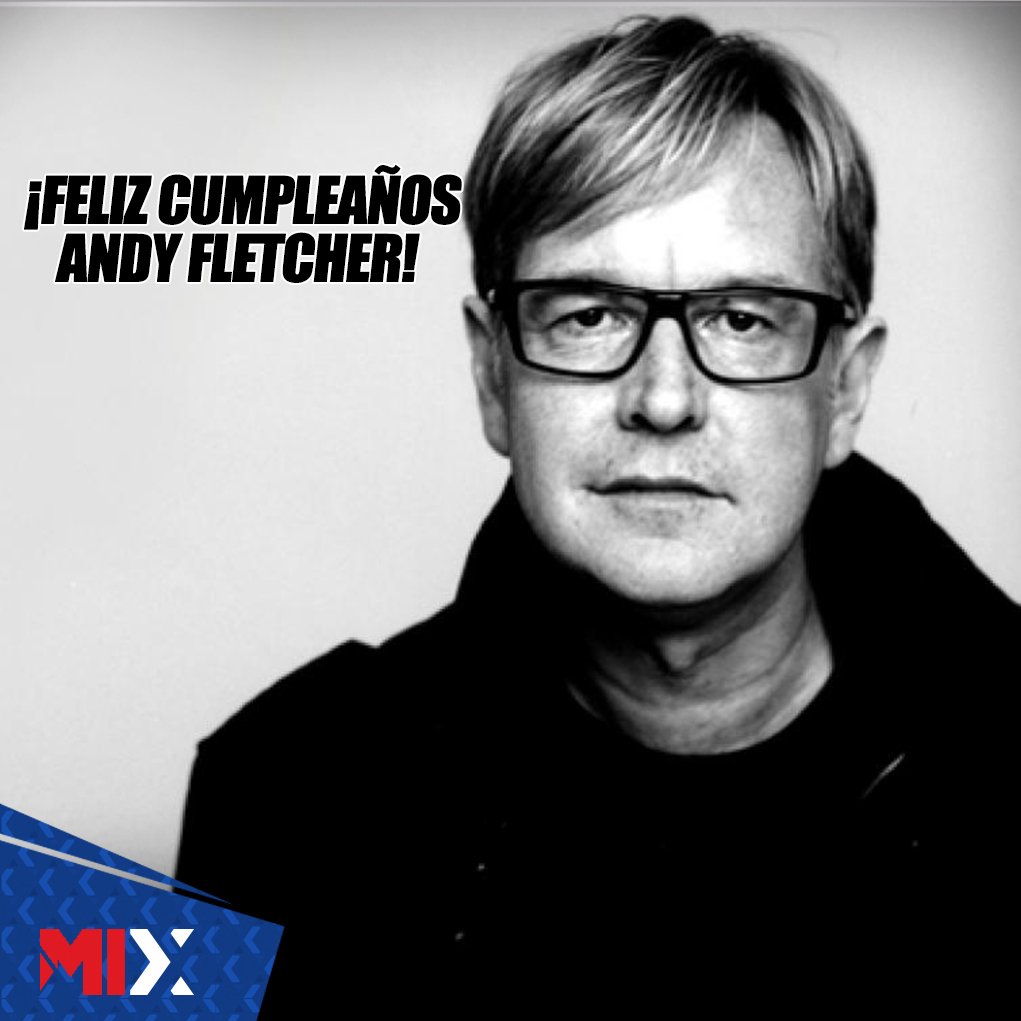 MixMxOficial's tweet photo. Hoy le cantamos las mañanitas a un gran tecladista y uno de los fundadores de @depechemode. 

¡Happy B-Day Andy Fletcher! https://t.co/DUzY0iqsUV